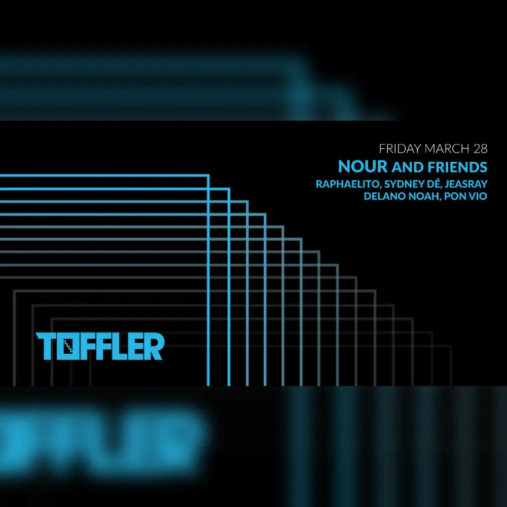 Toffler presents: Nour & friends - Delano Noah, Jeasray, Pon Vio, Raphaelito, Sydney Dé